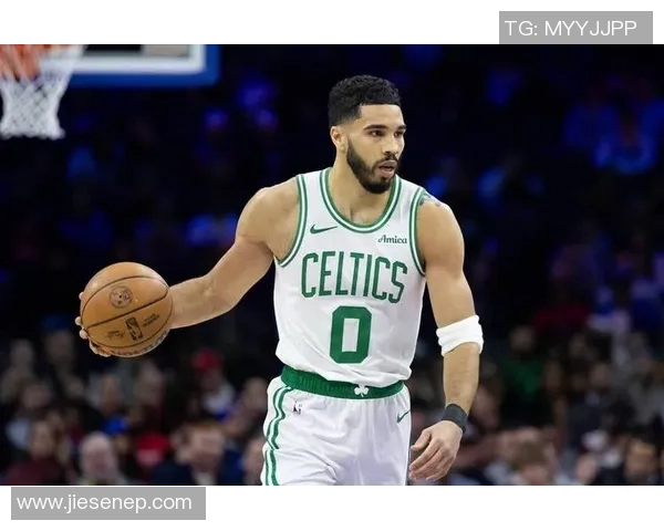 塔图姆以卓越领导力激励球队突破极限展现团结精神