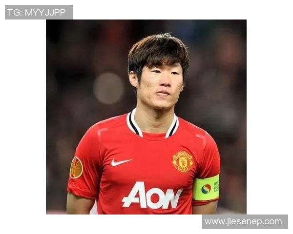 韩国足球明星朴智星的辉煌职业生涯与对国家队的贡献分析